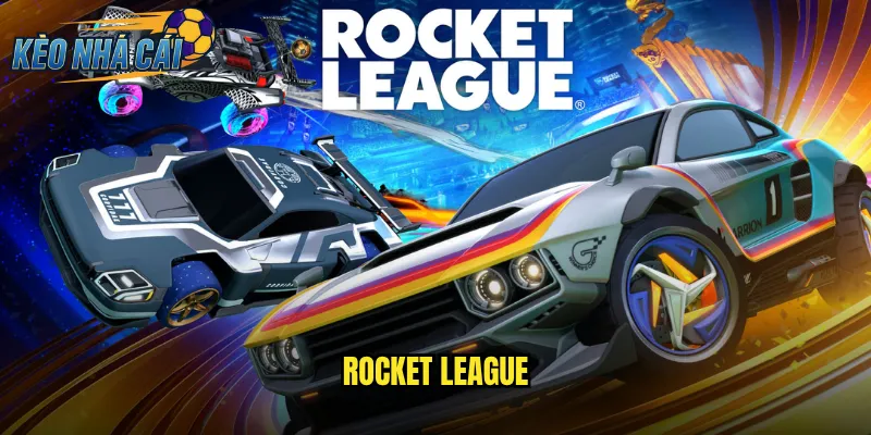 Rocket League Kèo Nhà Cái Cược Esports Xe Bóng Độc Đáo Và Kịch Tính 10 Rocket League